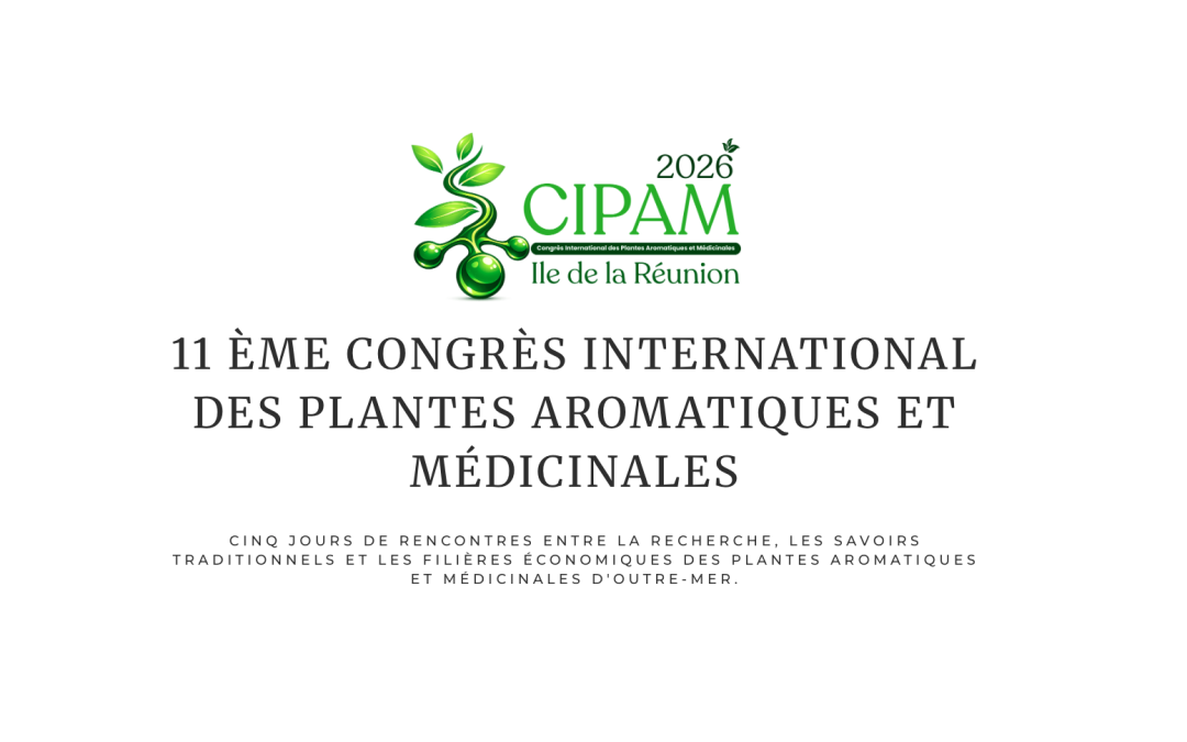 CIPAM 2026 : à La Réunion, les plantes médicinales rassemblent savoirs, recherche et innovation